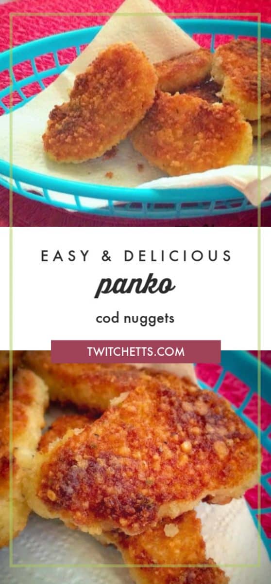 panko breaded cod nuggets perfect for a weeknight dinner idea. #twitchetts