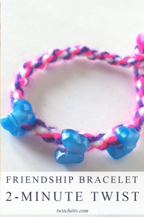 Image of friendship bracelet made with yarn. Text reads "Friendship bracelet - 2-Minute Twist"