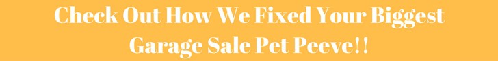Check Out How We Fixed Your Biggest Garage Sale Pet Peeve!!