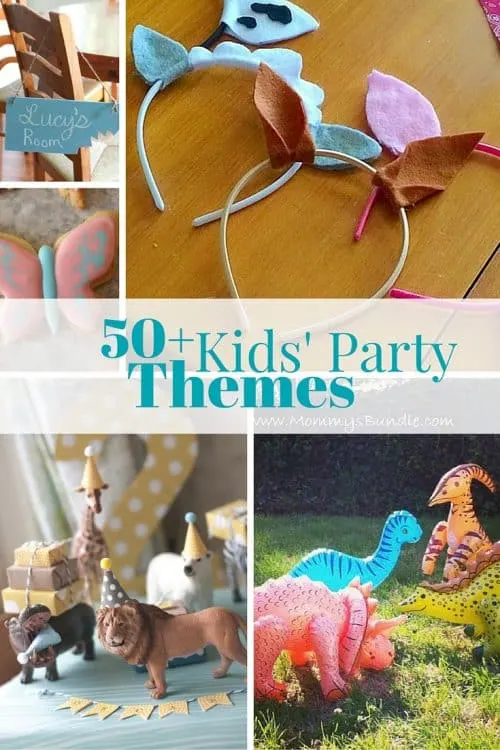 Party Theme Roundup-Get inspiration for your next kids party. Party ideas for all ages of kids. Boys party and girls party.