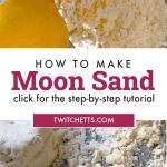 moon sand. Text reads "How to make Moon Sand"