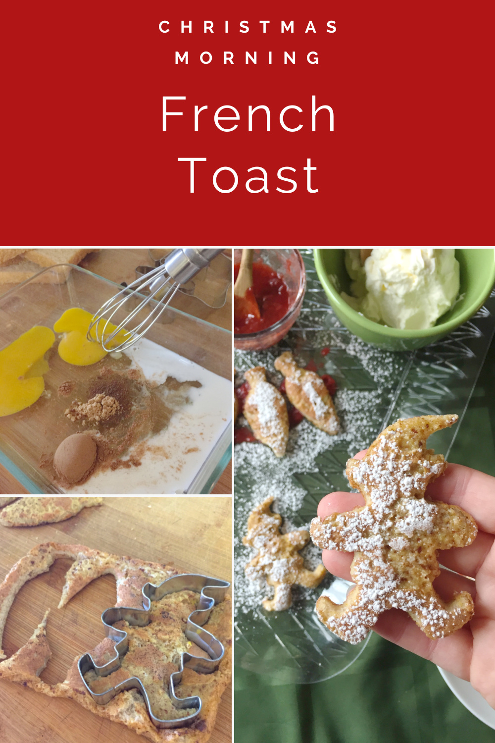 Christmas Morning French Toast Platter An easy family tradition