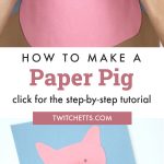 How to make a paper pig craft