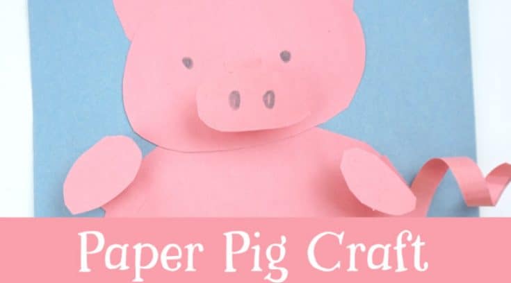 Easy Paper Pig Craft for Kids to Make - Twitchetts