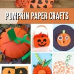 Images of pumpkin crafts. Text reads "Pumpkin Paper Crafts"