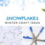 Three images of snowflake crafts. Text reads "Snowflakes Winter Craft Ideas"