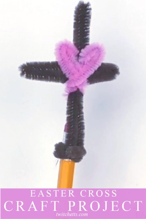 Image of a cross pencil topper made with pipe cleaners. Text reads "Easter Cross Craft Project"