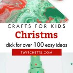 Christmas crafts. Text reads: "Christmas Crafts for Kids. Click for over 100 easy ideas."