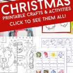 Christmas Printables. Text Reads: "Christmas printable crafts & activities"