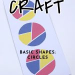 circles made with construction paper. Text Reads "Classroom Craft - Basic Shapes: Circles"