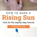 sun paper craft. Text Reads: "How to make a rising sun. Click for the step-by-step tutorial."