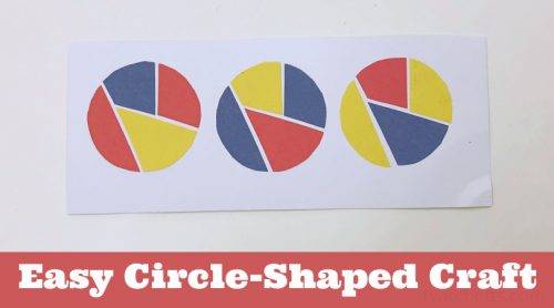 circles made with construction paper. Text Reads "Easy Circle-Shaped Craft"