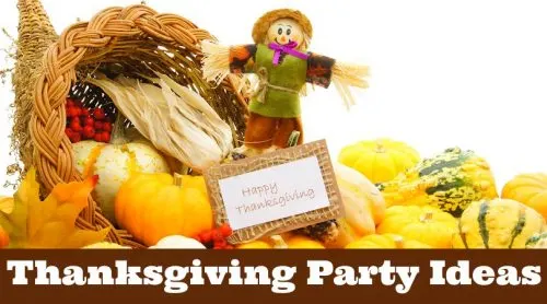 cornucopia and scarecrow. Text reads "Thanksgiving Party Ideas"