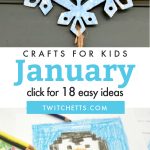 January Craft Ideas. Text reads: "January Crafts for Kids. Click for 18 easy ideas"