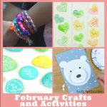 February Craft Ideas. Text Reads "February Crafts and Activities"
