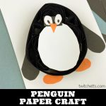 Quilled Paper Penguin Craft. Text Reads "Penguin Paper Craft"