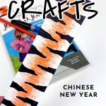 Images of tiger crafts. Text Reads "Classroom Crafts - Chinese New Year"