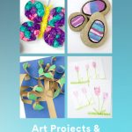 April craft ideas - Text reads "April Crafts, Art Projects, & Activities for Kids."