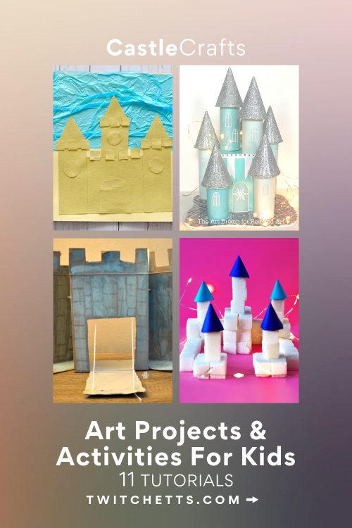Castle Crafts. Text reads "Castle Crafts, Art Projects, and Activities for Kids"