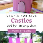 Castle Crafts. Text reads "Crafts for kids - Castles"