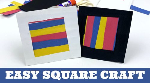 Square craft for preschoolers. Text reads "Easy Square Craft"