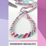 Friendship Bracelet. Text reads "Crafts for Tweens - Friendship Bracelet"