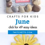 June Crafts for preschoolers Text reads "Crafts for kids - June"