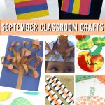 September crafts ideas. Text reads "September Classroom Crafts"