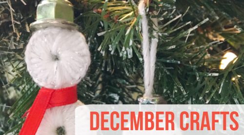 crafted snowman. Text reads "December Crafts"