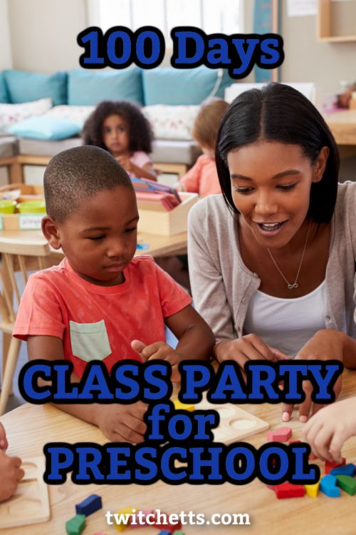 Preschool Kids. Text reads "100 Days Class Party for Preschool"