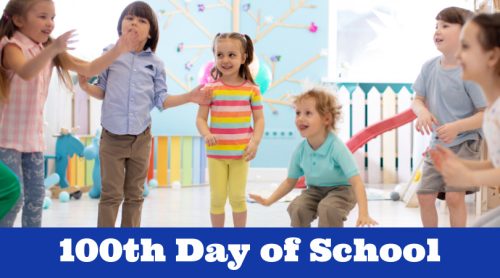 Preschool Kids. Text reads "100th Day of School"