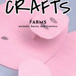 Images of farm crafts. Text reads "Classroom Crafts - Farms"