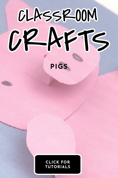 Paper pig. Text reads "Classroom Crafts - Pigs"