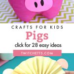 Images of pig crafts. Text reads "Pigs Crafts for kids"