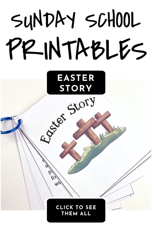 Easter story printable. Text reads "Sunday School Printables - Easter Story"